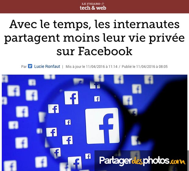 Avec le temps, les internautes partagent moins leur vie privée sur Facebook