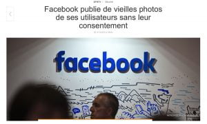 Facebook publie de vieilles photos de ses utilisateurs sans leur consentement